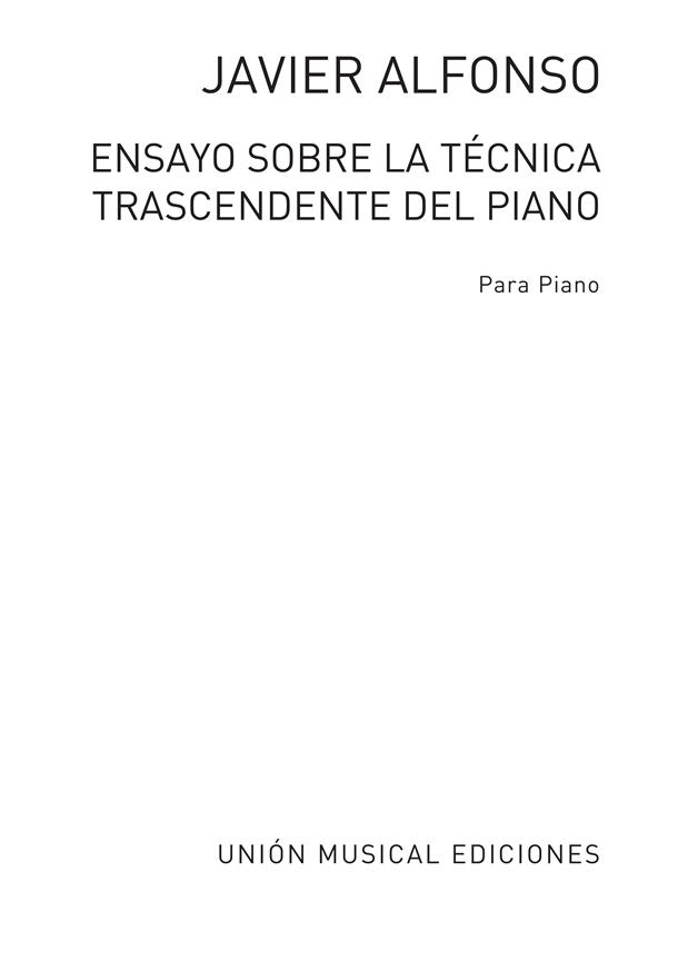 Alfonso: Ensayo Sobre La Technica Trans Piano