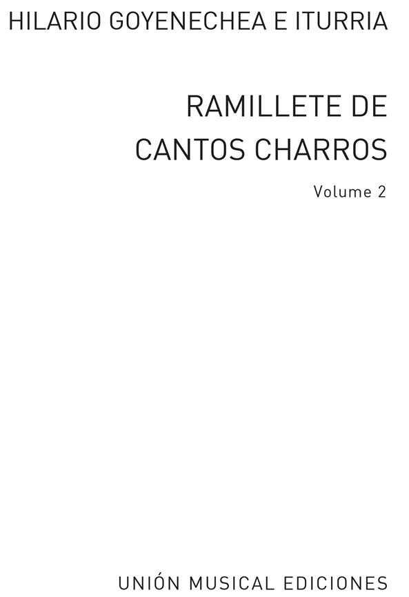 Goyonechea: Ramillete Cantos Charros Vol. II for 4 VM