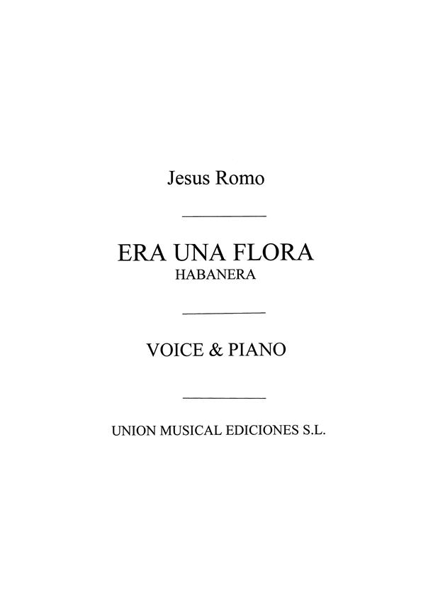 Romo: Era Una Flor Habanera for Choir