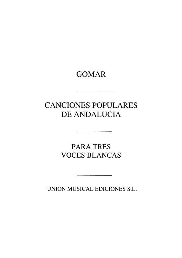 Gomar: Caniones Populares De Andalucia for Voice and Piano