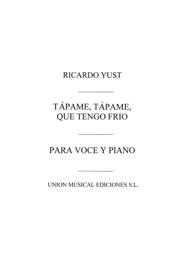 Yust: Tapame for Voice/Piano