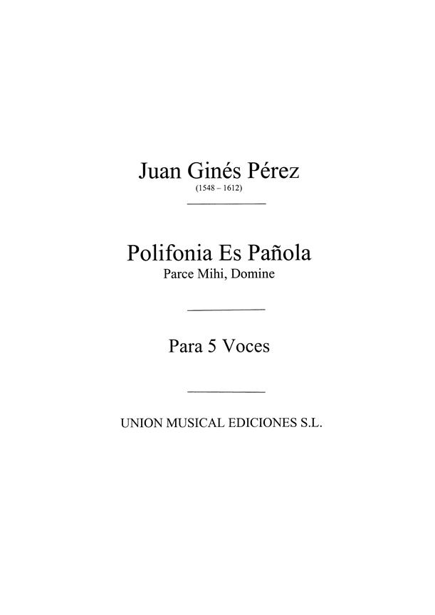 Perez: Parce Mihi Domine Motet for 5v.M