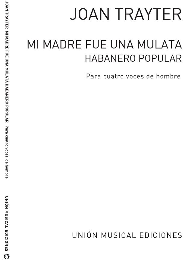 Trayter: Mi Madre Fue Una Mulata