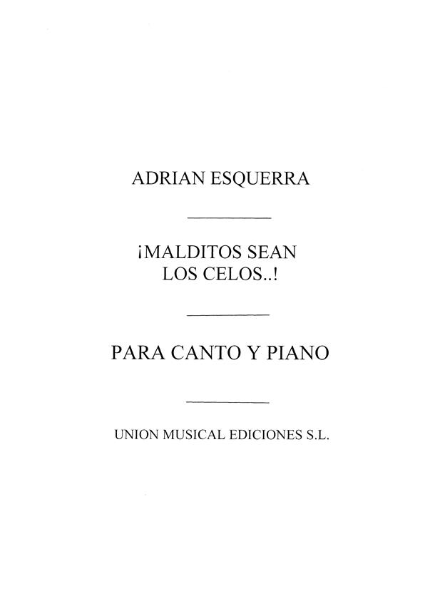 Esquerra: Malditos Sean Los Celos