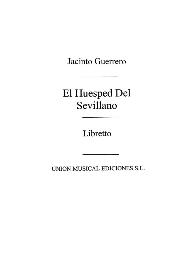 Guerrero: El Huesped Del Sevillano - Libretto
