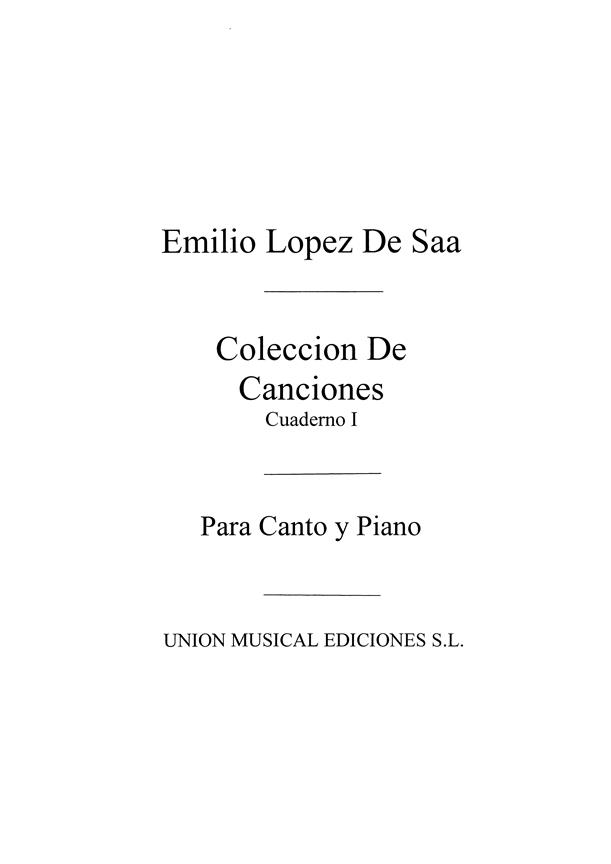 Emilio Lopez De Saa: Canciones Volume 1