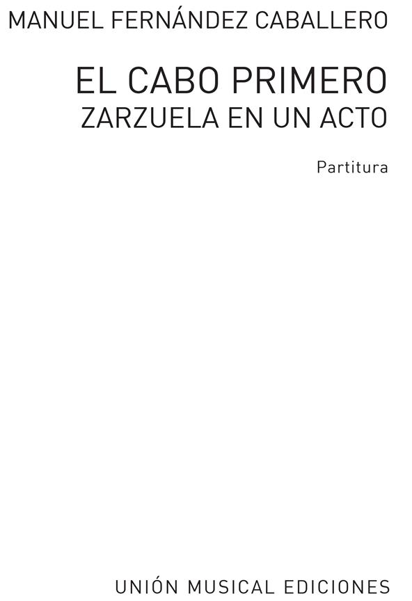 Caballero El Cabo Primero Score Voice/Piano