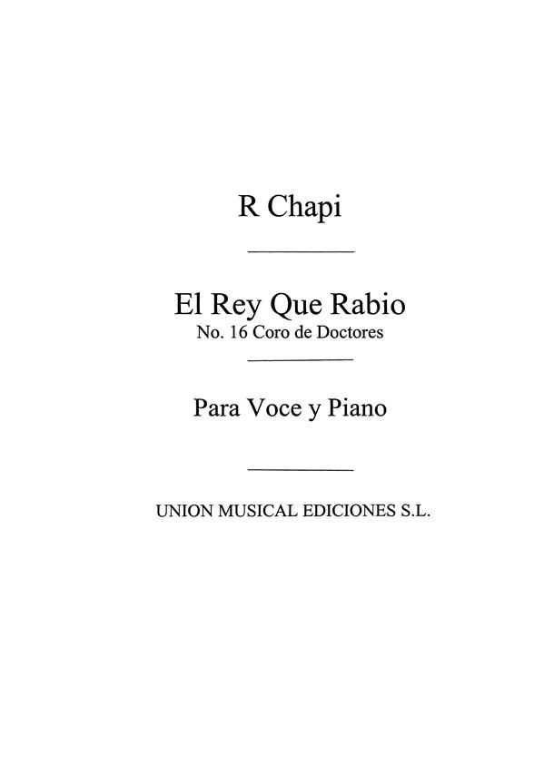 Chapi: Coro De Doctores from El Rey que Rabio for choir