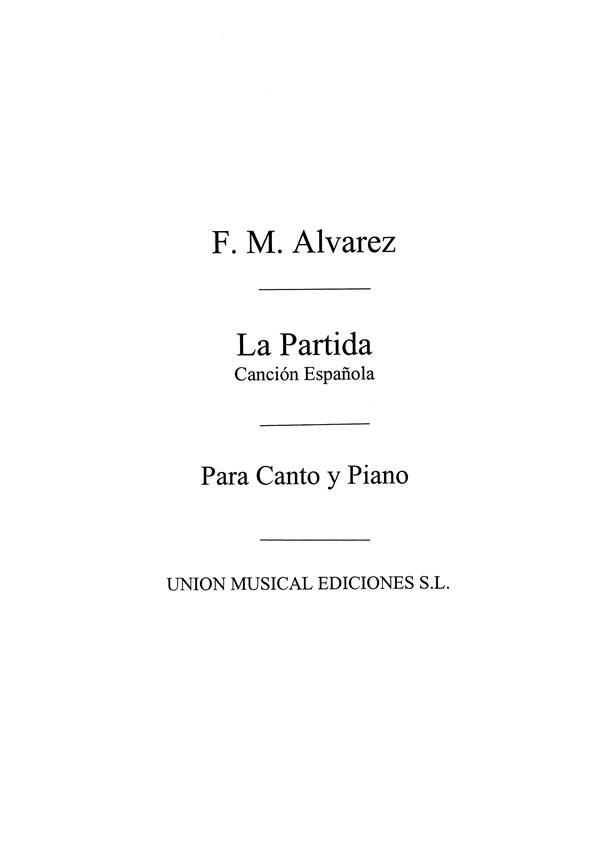 Alvarez: La Partida, Cancion Espanola