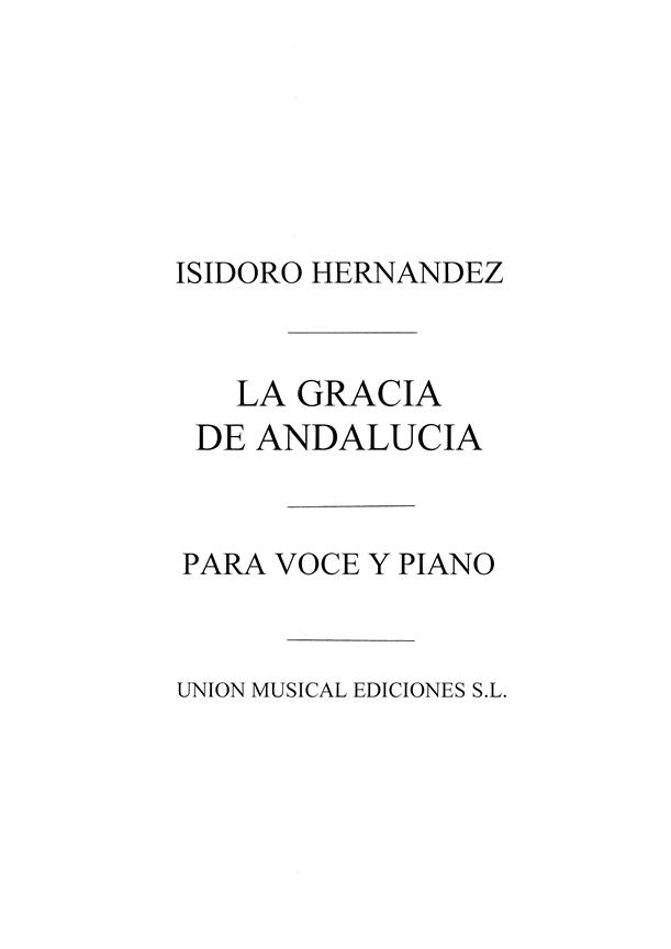 Hernandez: La Gracia De Andalucia