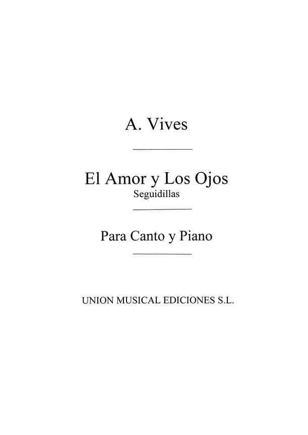 Vives: El Amor Y Los Ojos for Voice and Piano