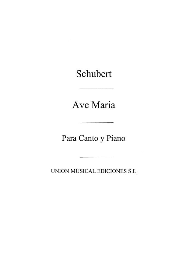 Schubert: Ave Maria letra espanola y latina for Voice and Piano
