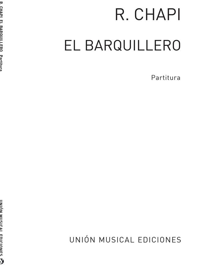 Chapi: El Barqillero Partitura