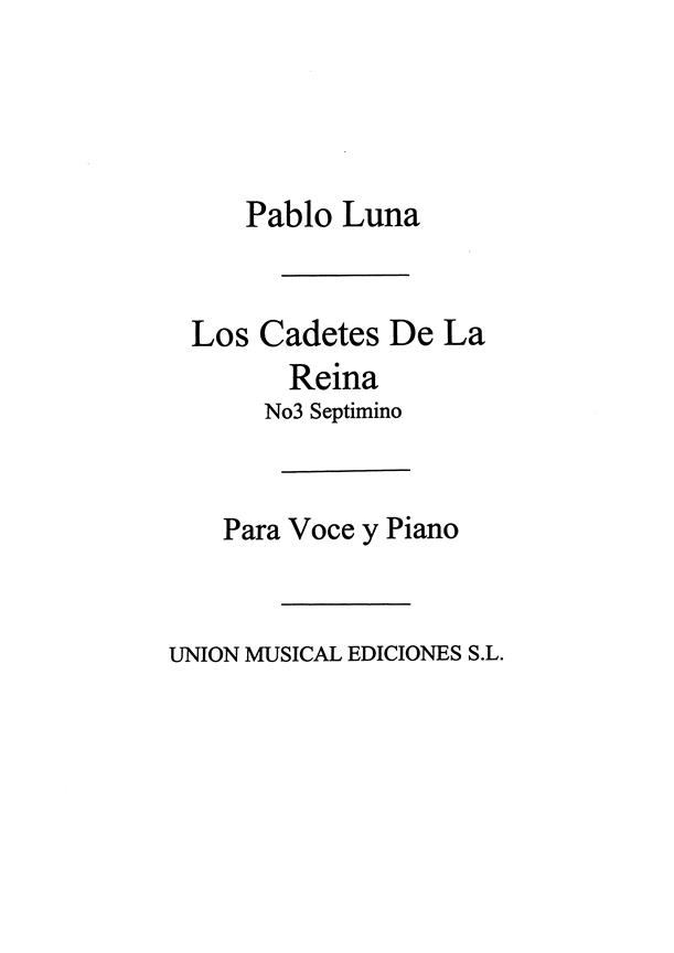Luna: Septimino No.3 De Los Cadetes De La Reina