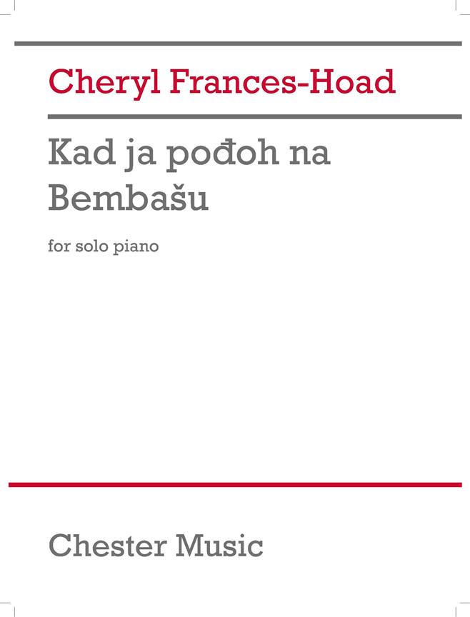 Kad ja pođoh na Bembašu