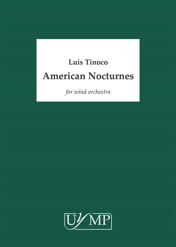 American Nocturnes : for Wind Orchestra