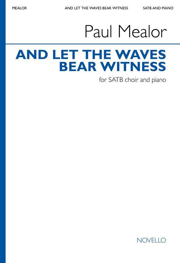 And Let The Waves Bear Witness