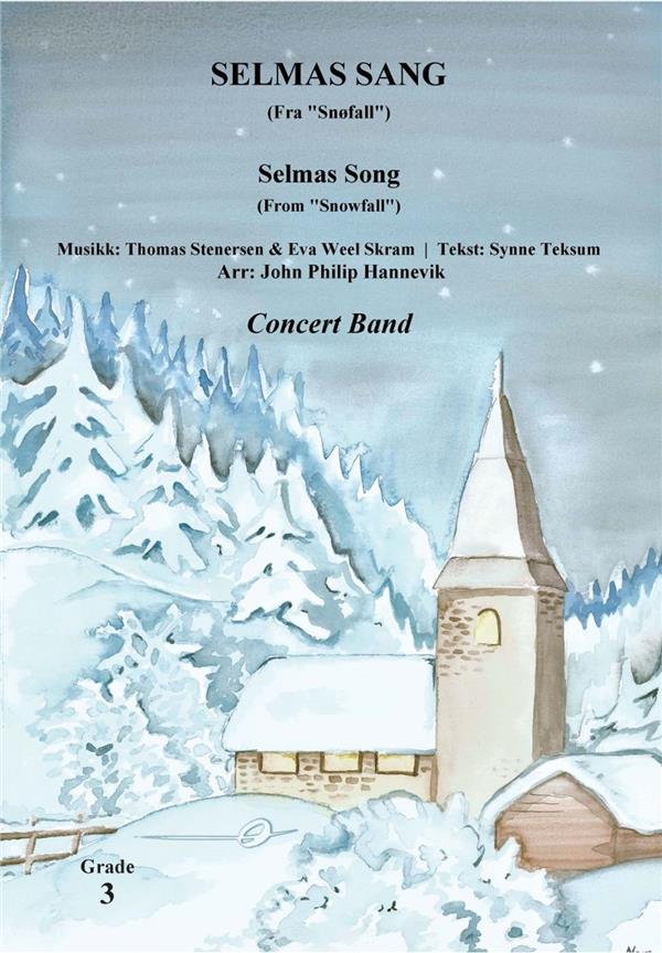 Selmas sang (Fra Snøfall) : Selmas Song (From Snowfall)