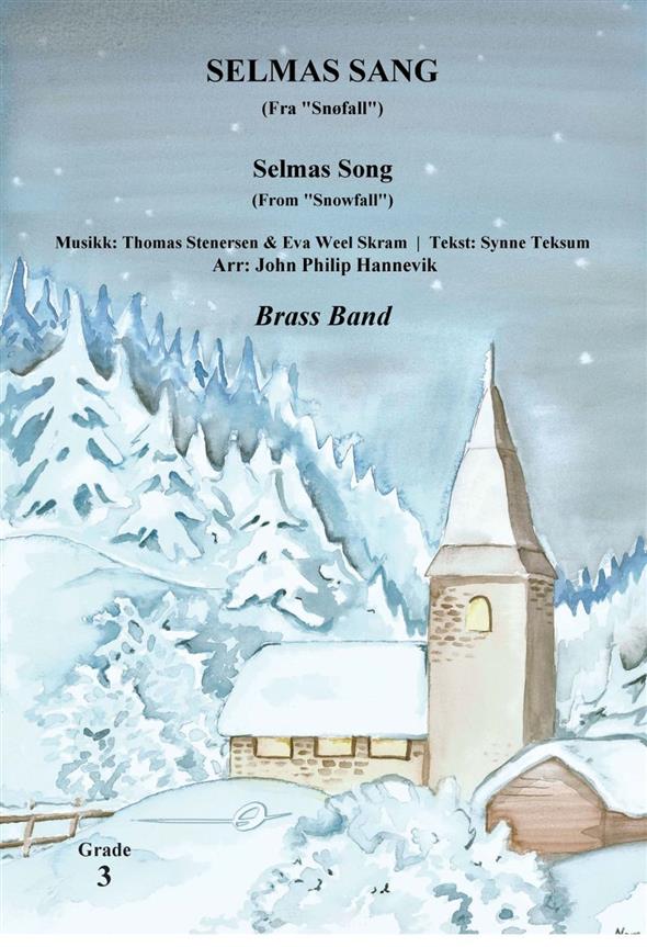 Selmas sang (Fra Snøfall) : Selmas Song (From Snowfall)