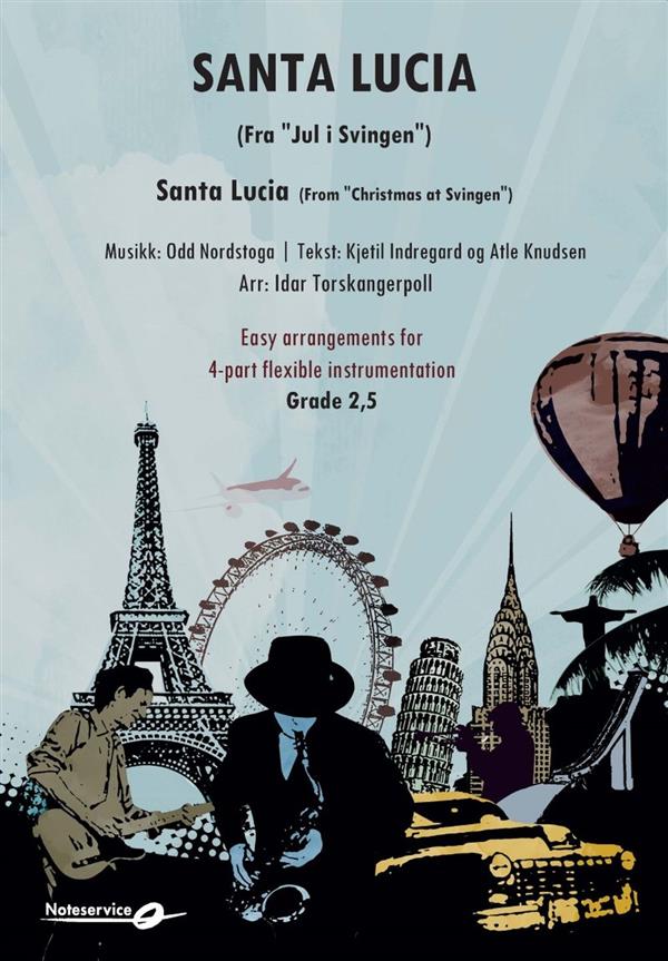 Santa Lucia (fra Jul i Svingen) : Santa (from Christmas at Svingen) - Broadway,Film and - Stepnote