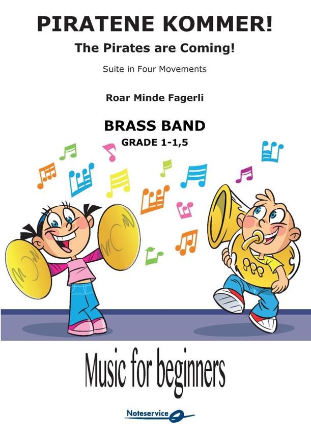Piratene Kommer! : The Pirates are Coming! - Suite in Four Movements