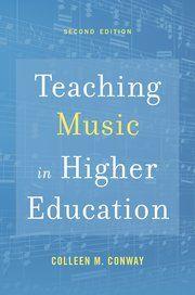 Teaching Music In Higher Education : 2nd Edition