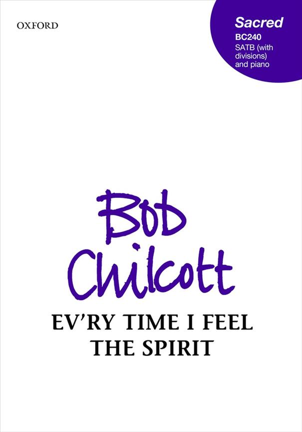 Ev'ry time I feel the Spirit
