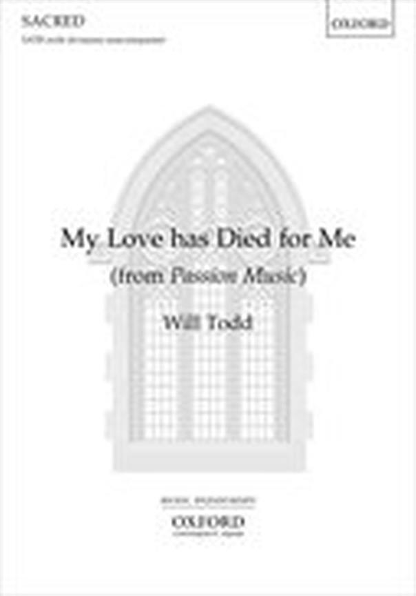 My love has died for me : (from Passion Music)