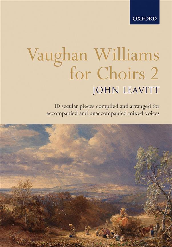 Vaughan Williams For Choirs 2 : 10 Secular Pieces