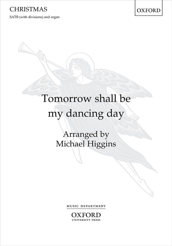 Tomorrow shall be my dancing day
