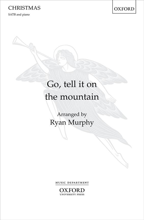 Go, tell it on the mountain