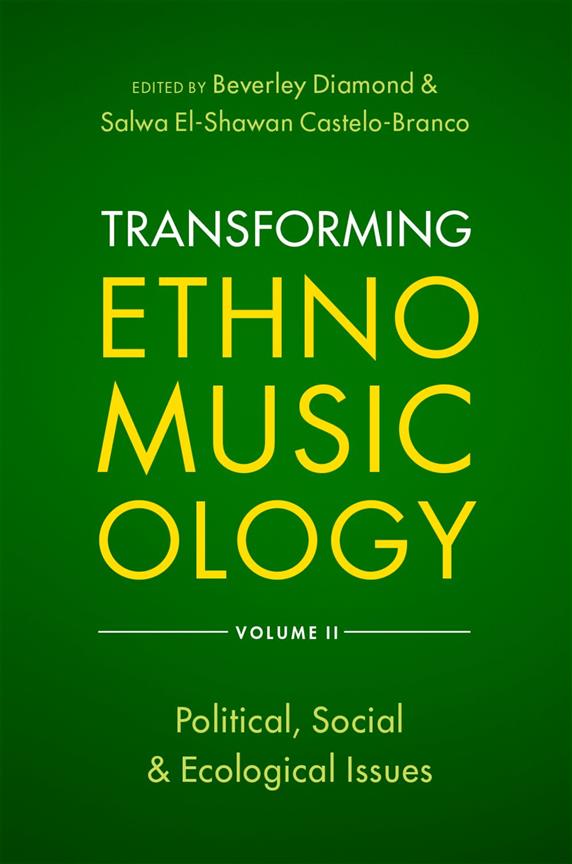Transforming Ethnomusicology Volume II : Political, Social & Ecological Issues (Paperback)