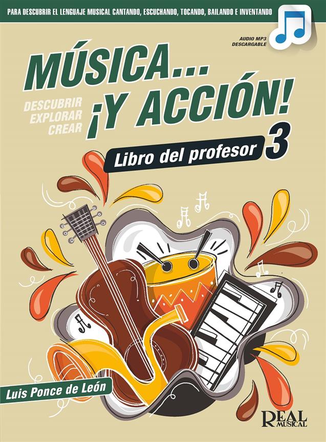 Música... ¡Y acción! 3 (Libro del profesor) : Audio mp3 descargable