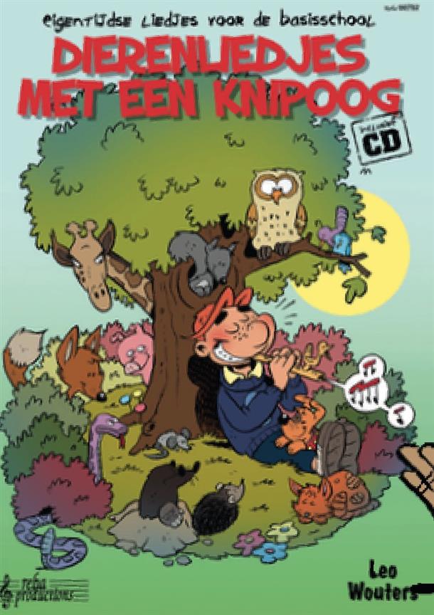 Dierenliedjes met een knipoog : Eigentijdse liedjes voor de basisschool