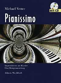 Pianissimo : Improvisieren am Klavier
