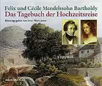 Das Tagebuch der Hochzeitsreise : nebst Briefen an die Familien