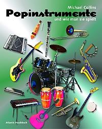Popinstrumente und wie man sie spielt : Leitfaden fur kleine und grose Leser