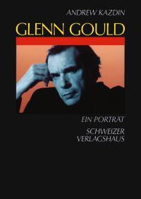 Glenn Gould At Work : Creative Lying
