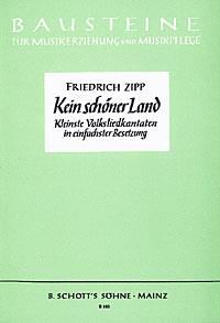 Kein schoner Land : Kleinste Volksliedkantaten in einfacher Besetzung