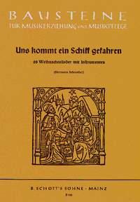 Uns kommt ein Schiff gefahren : 20 Weihnachtslieder zum Singen und Spielen