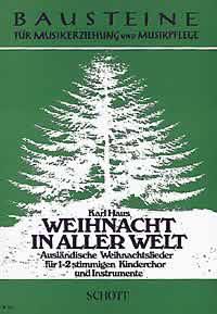 Weihnacht in aller Welt : Auslandische Weihnachtslieder
