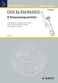 8 Posaunenquartette : nach geistlichen Vokalsatzen alter Meister
