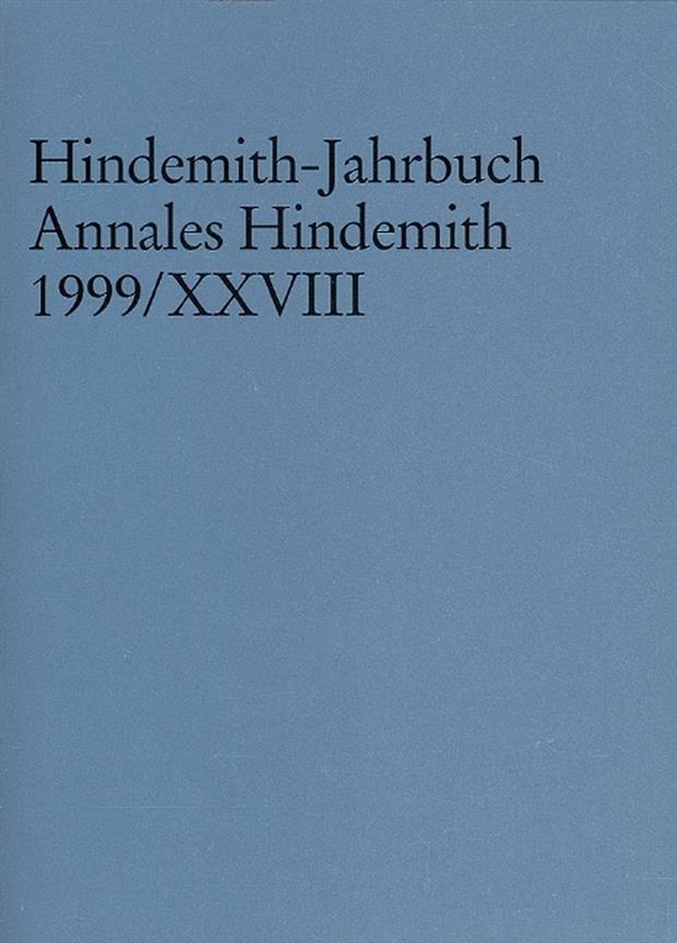 Hindemith-Jahrbuch : Annales Hindemith 1999