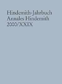 Hindemith-Jahrbuch : Annales Hindemith 2000