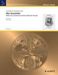 Ma brunette : Polka sur la romance favorite d'Arnauld