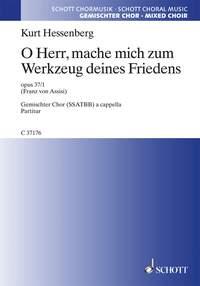 Zwei Motetten op. 37 : 1. O Herr, mache mich zum Werkzeug deines Friedens