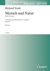 Mensch und Natur op. 86 : Funf Gesange