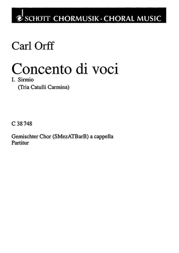 Concento di voci : 1. Sirmio Tira Catulli Carmina