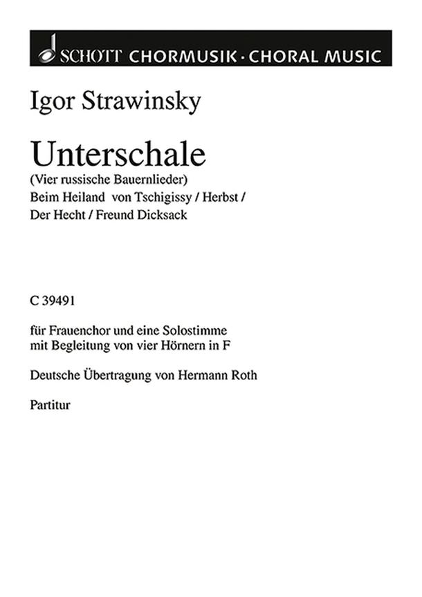 Unterschale : Four Russian Peasant Songs