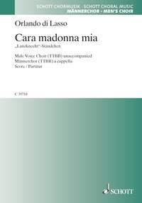 Cara madonna mia - Matona mia cara : Lanzknecht-Standchen